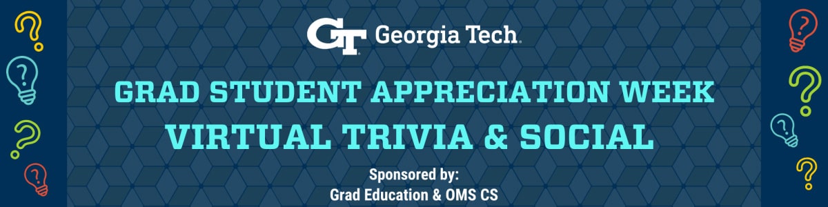 Grad Student Appreciation Week Virtual Trivia & Social